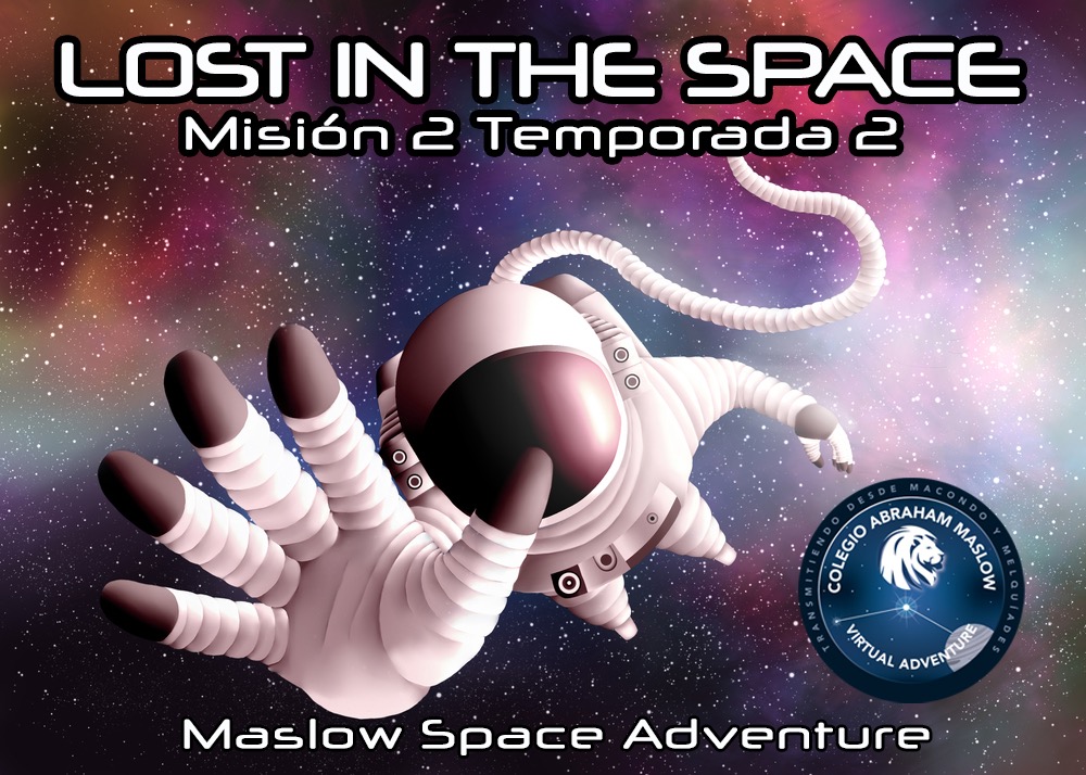 2ª Temporada Misión 2: LOST IN THE SPACE